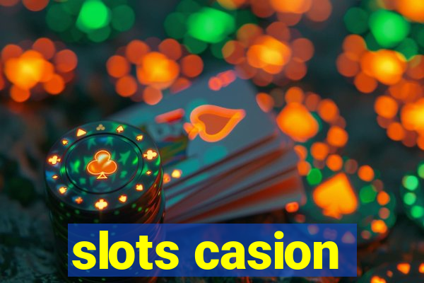 slots casion