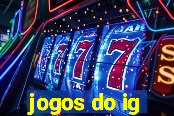 jogos do ig