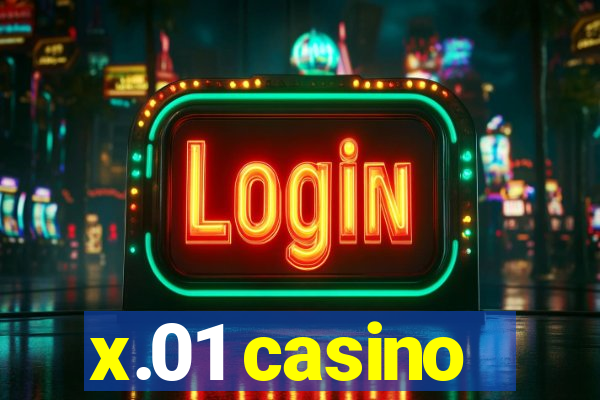 x.01 casino