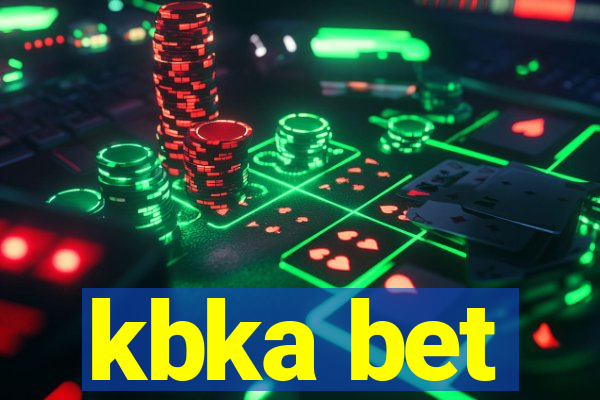 kbka bet