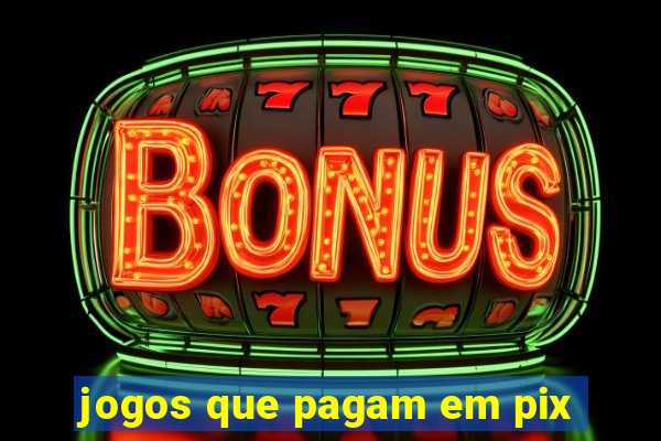 jogos que pagam em pix