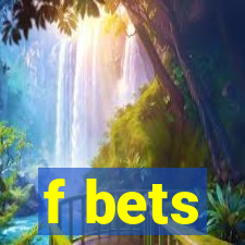 f bets