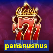 pansnusnus