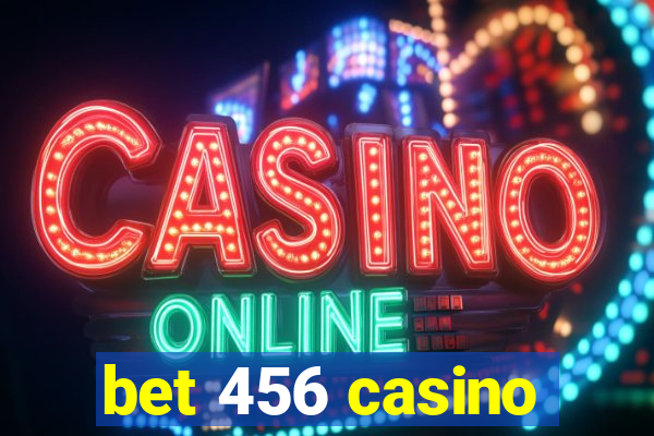 bet 456 casino