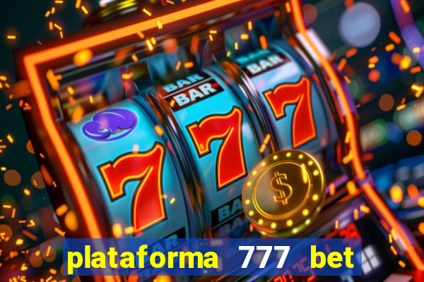 plataforma 777 bet é confiável