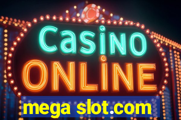 mega slot.com