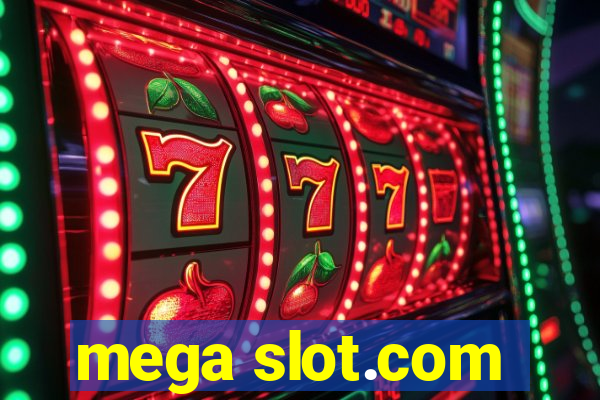 mega slot.com