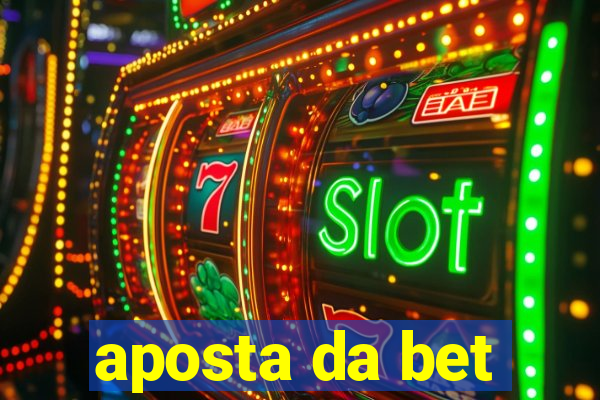 aposta da bet