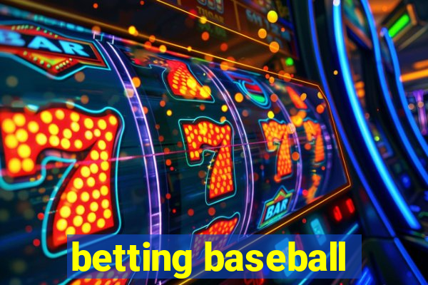 betting baseball