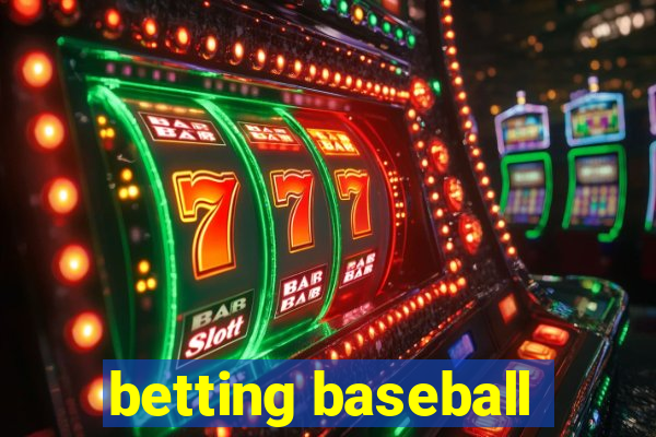 betting baseball