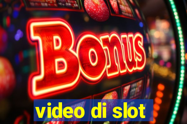 video di slot