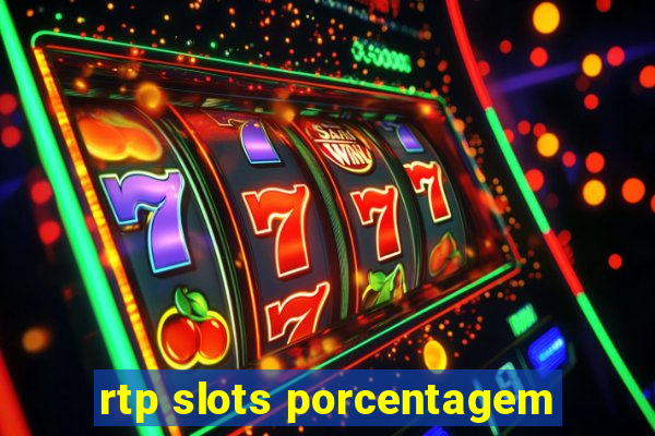 rtp slots porcentagem