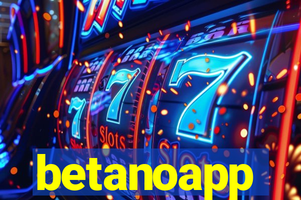 betanoapp