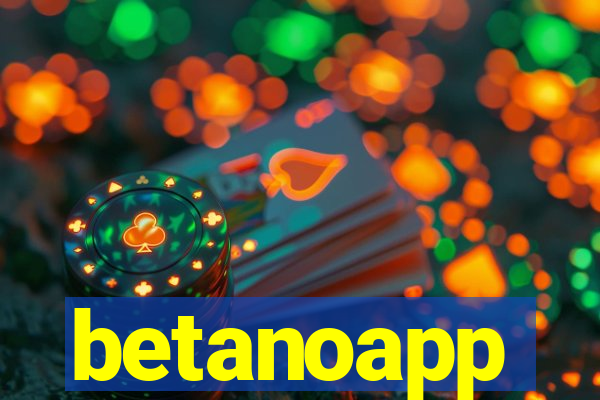 betanoapp