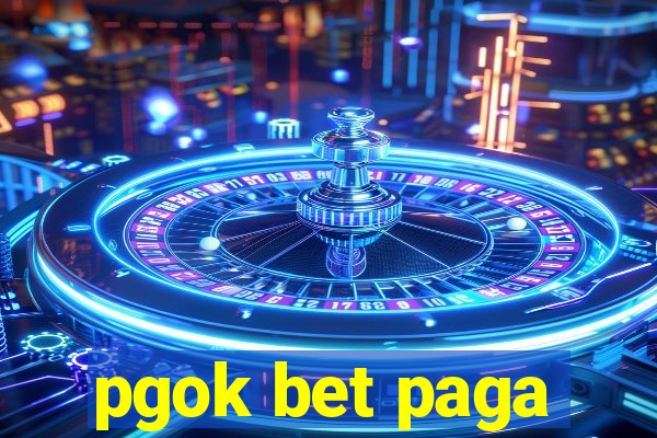 pgok bet paga