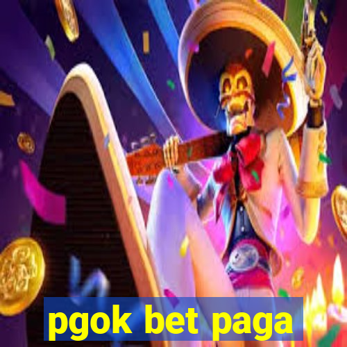 pgok bet paga