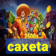 caxeta