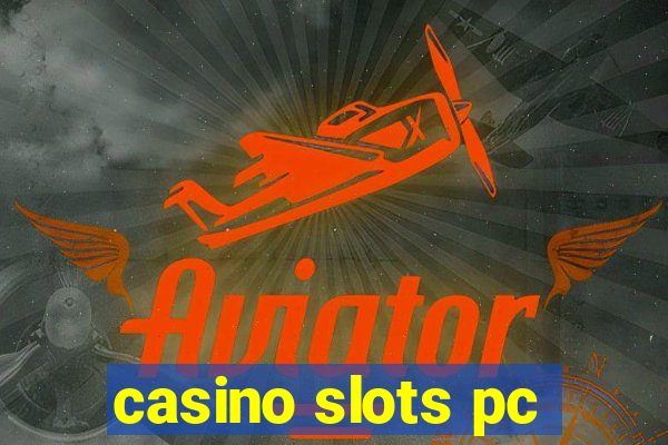 casino slots pc