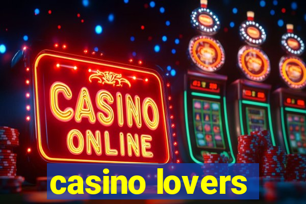 casino lovers