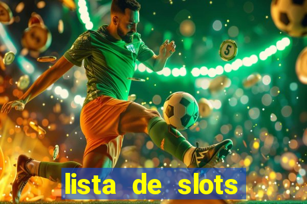 lista de slots interessantes sem rodadas grátis brasil