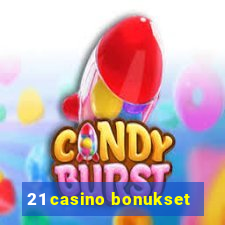 21 casino bonukset