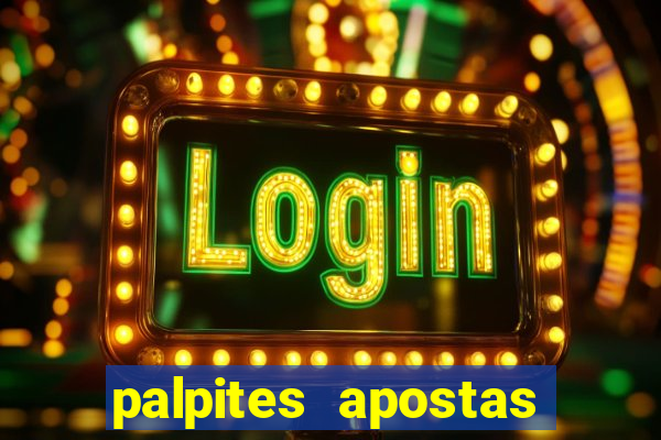 palpites apostas esportivas hoje