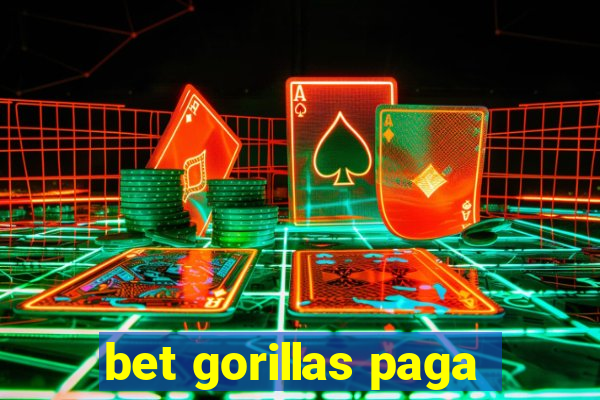 bet gorillas paga