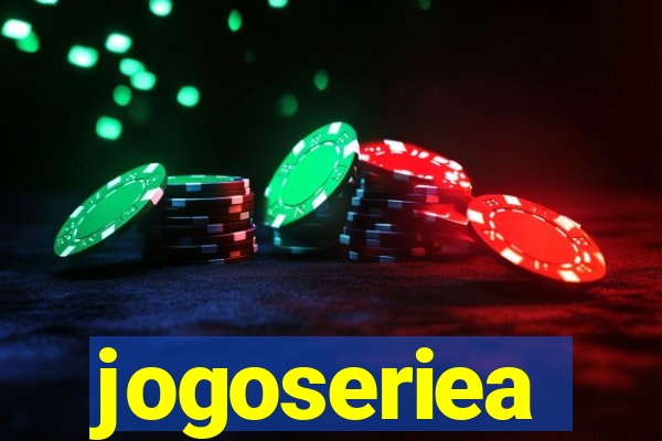 jogoseriea