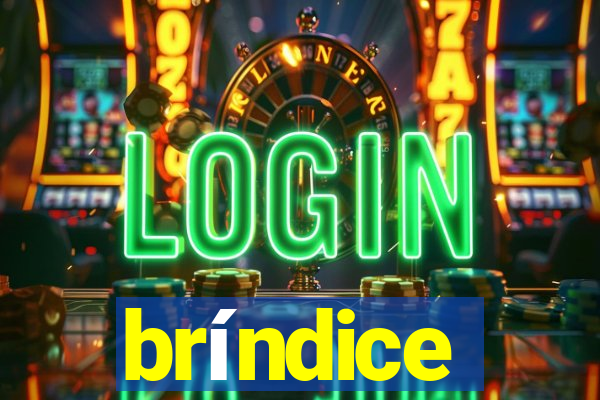 bríndice