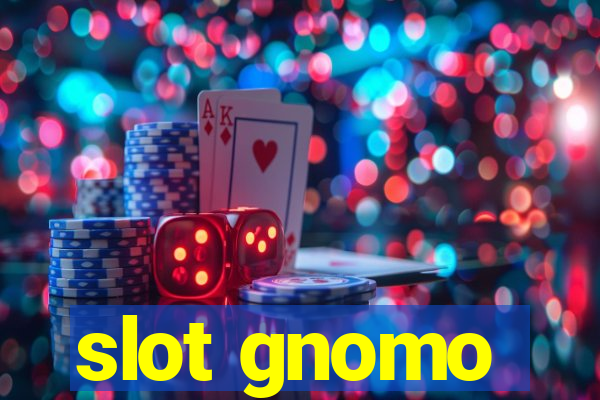 slot gnomo