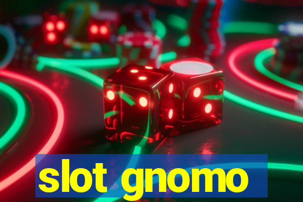 slot gnomo