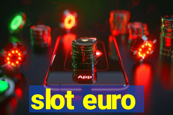 slot euro