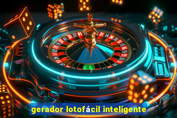 gerador lotofácil inteligente