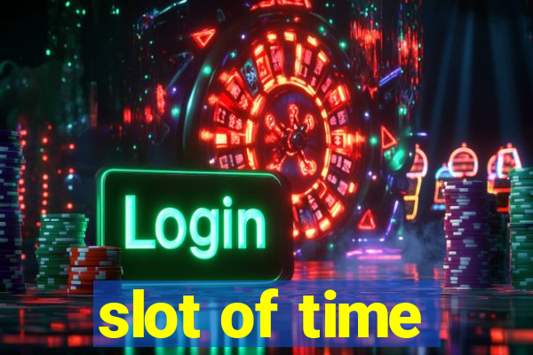 slot of time