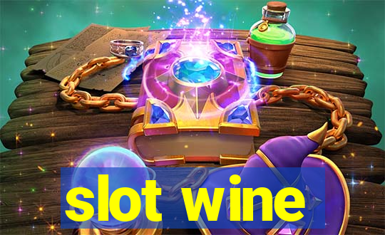 slot wine