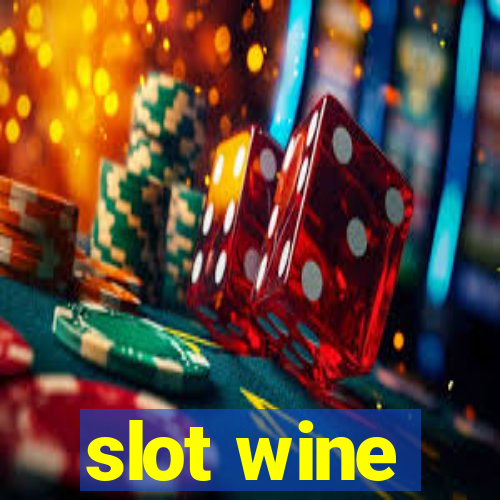 slot wine