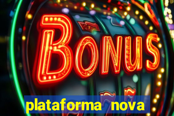 plataforma nova para jogar