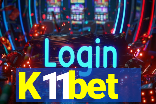 K11bet