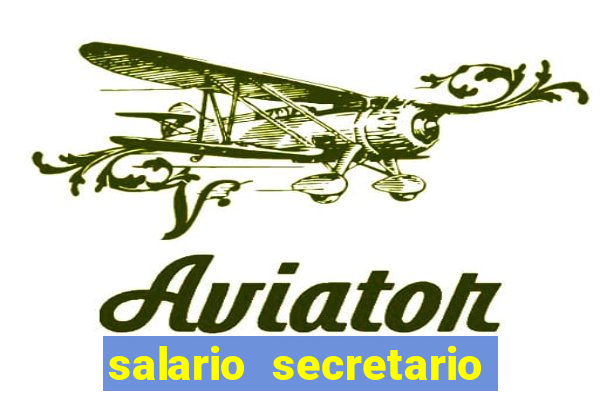 salario secretario de esportes