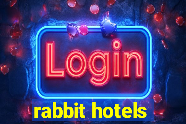 rabbit hotels