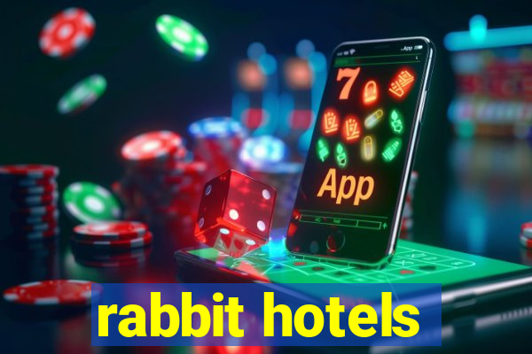 rabbit hotels