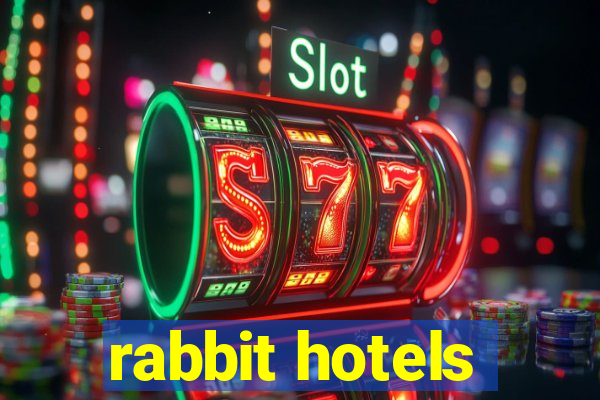 rabbit hotels