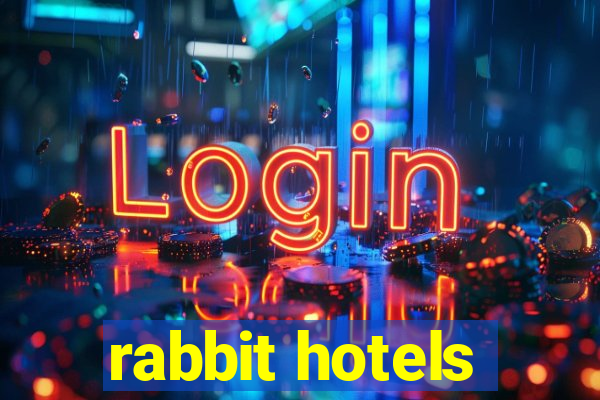 rabbit hotels