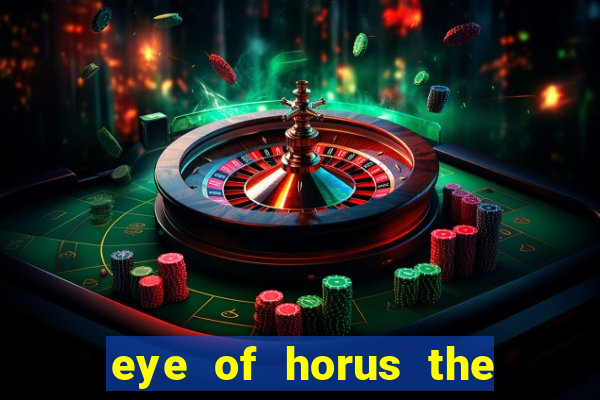 eye of horus the golden tablet jackpot king slot