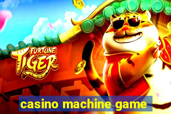 casino machine game