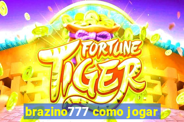 brazino777 como jogar