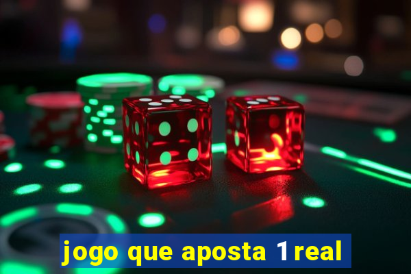 jogo que aposta 1 real