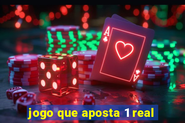 jogo que aposta 1 real