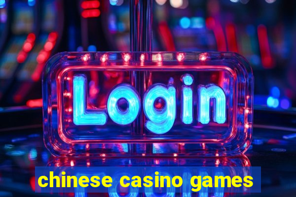 chinese casino games