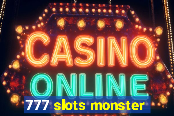 777 slots monster